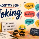 synonyms for joking